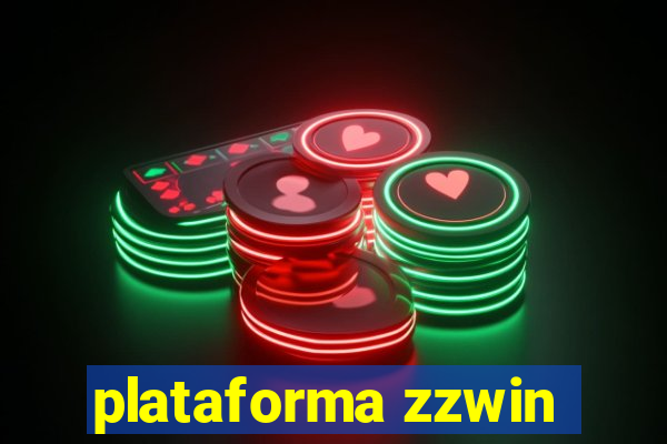 plataforma zzwin