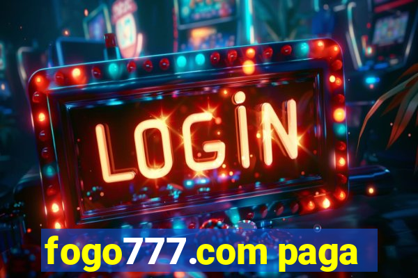 fogo777.com paga