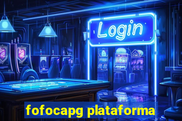 fofocapg plataforma