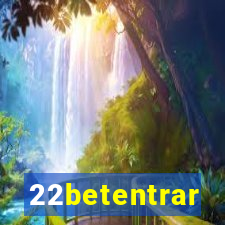 22betentrar