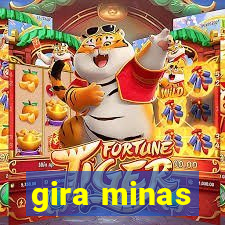 gira minas