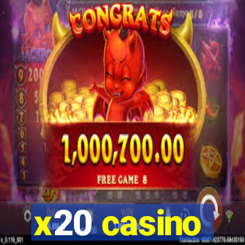 x20 casino