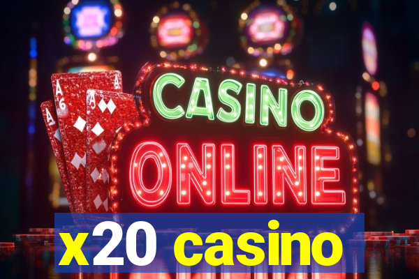 x20 casino