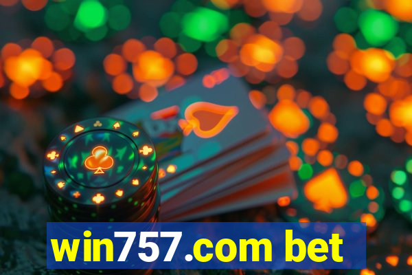 win757.com bet