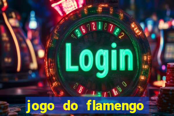 jogo do flamengo rede canais