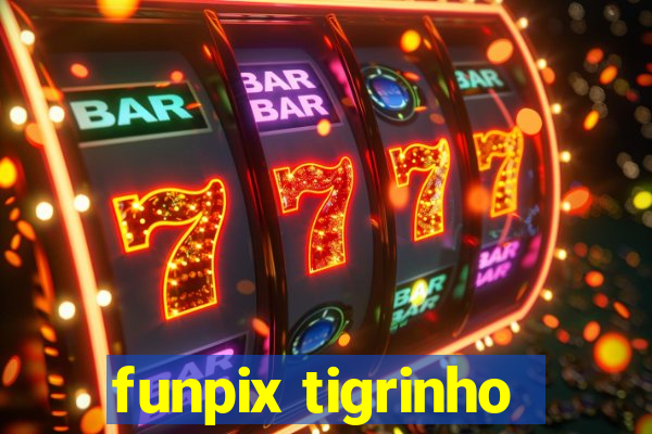 funpix tigrinho