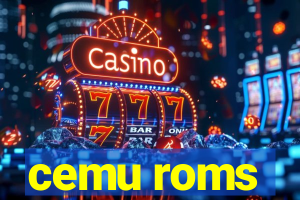 cemu roms