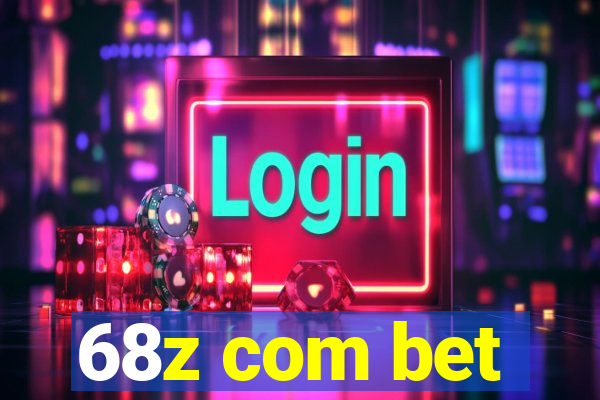 68z com bet