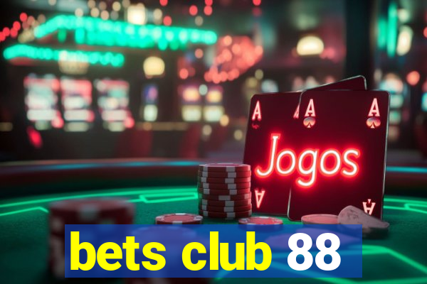 bets club 88