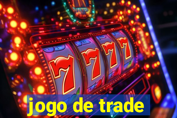 jogo de trade