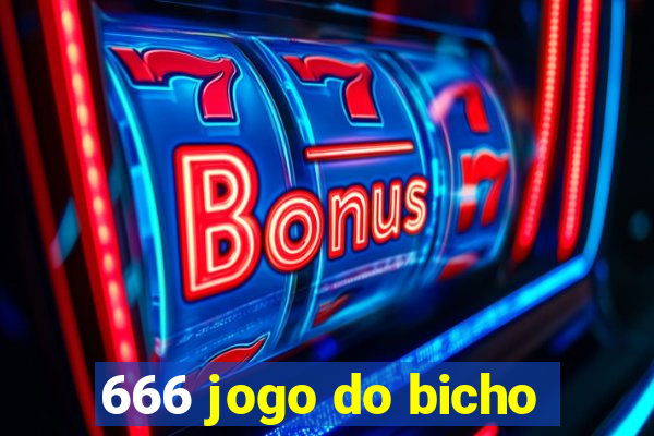 666 jogo do bicho