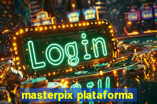 masterpix plataforma