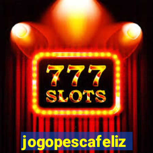 jogopescafeliz