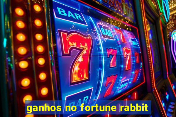 ganhos no fortune rabbit