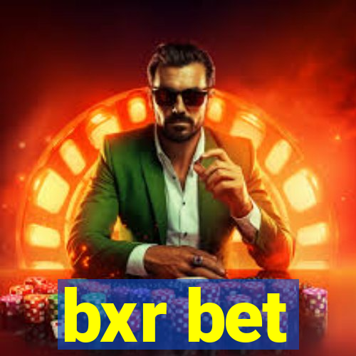 bxr bet