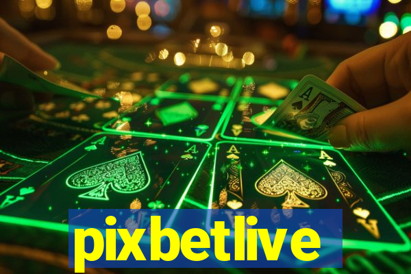 pixbetlive