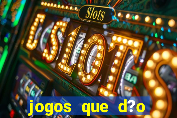 jogos que d?o dinheiro pix