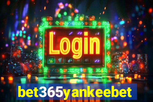 bet365yankeebet