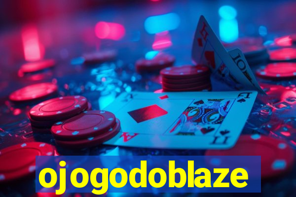 ojogodoblaze