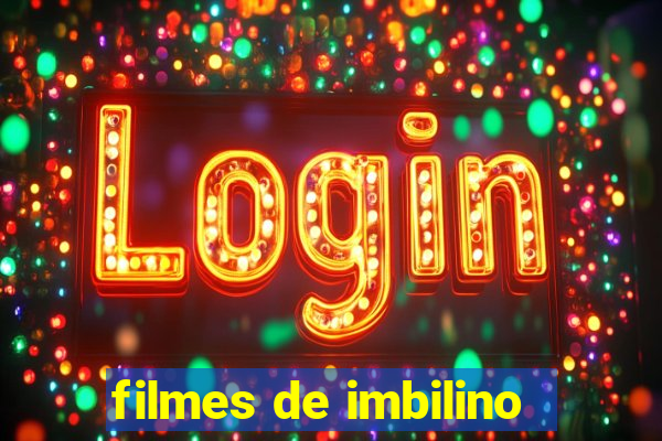 filmes de imbilino