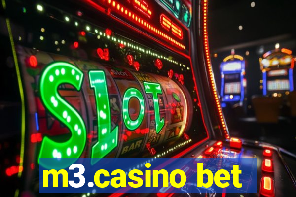 m3.casino bet