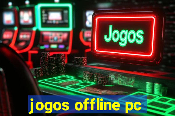 jogos offline pc