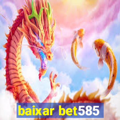 baixar bet585