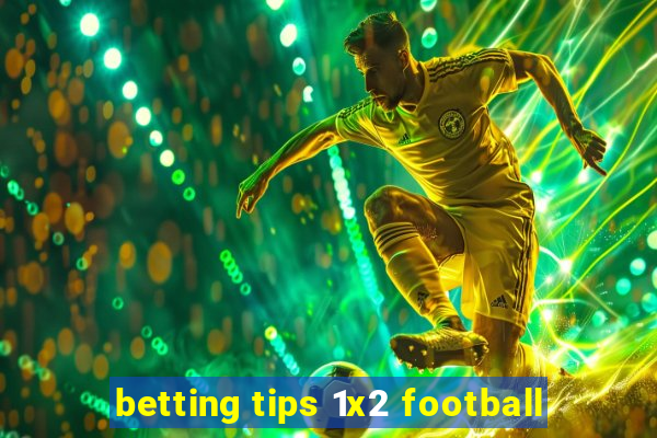 betting tips 1x2 football