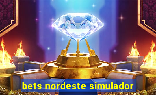 bets nordeste simulador