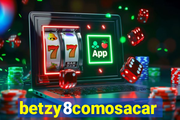 betzy8comosacar