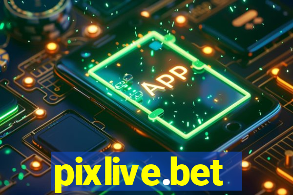 pixlive.bet