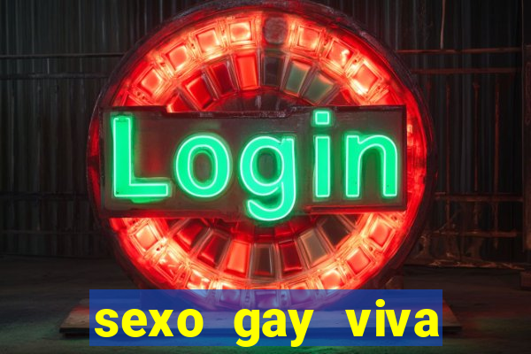 sexo gay viva local santos