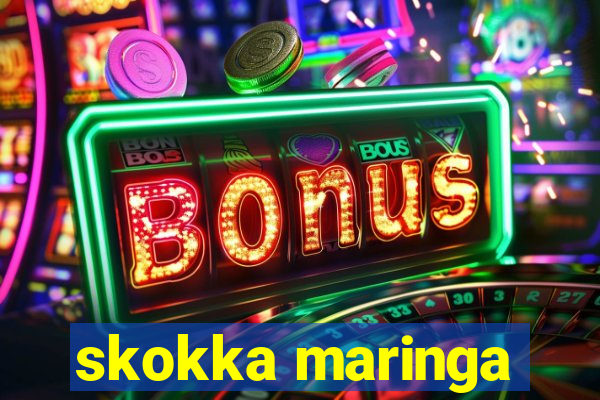 skokka maringa