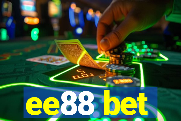 ee88 bet