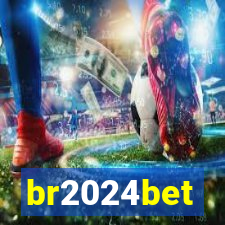 br2024bet