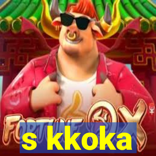 s kkoka