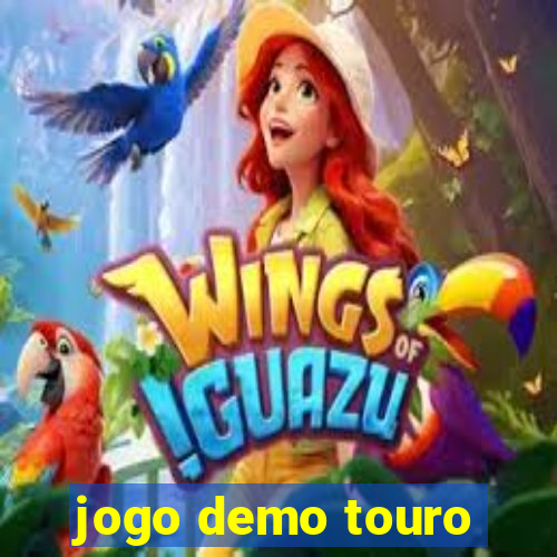 jogo demo touro