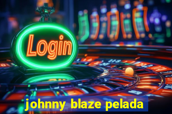 johnny blaze pelada