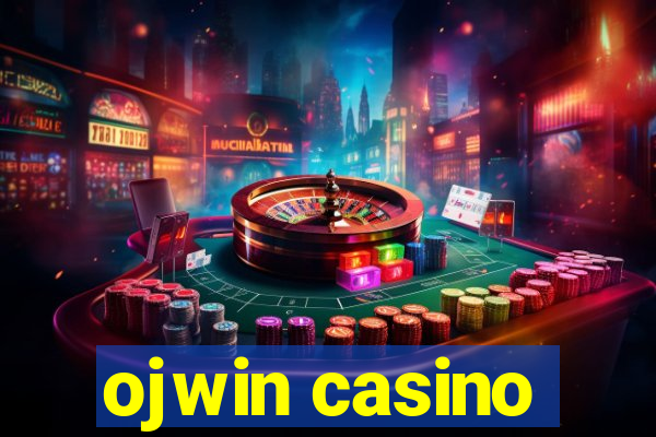 ojwin casino