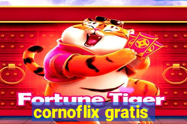 cornoflix gratis