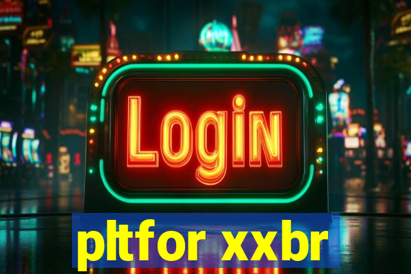 pltfor xxbr