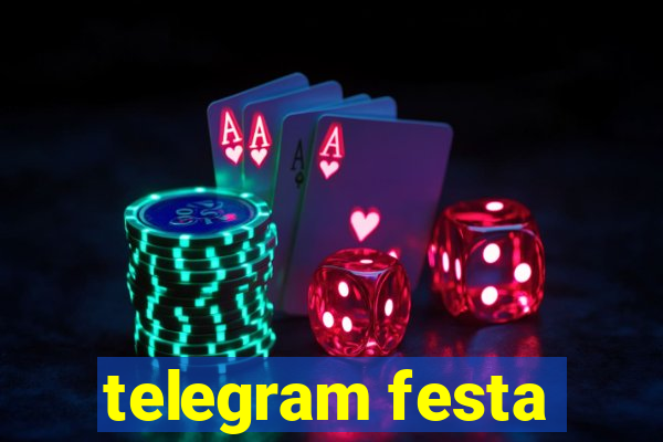 telegram festa