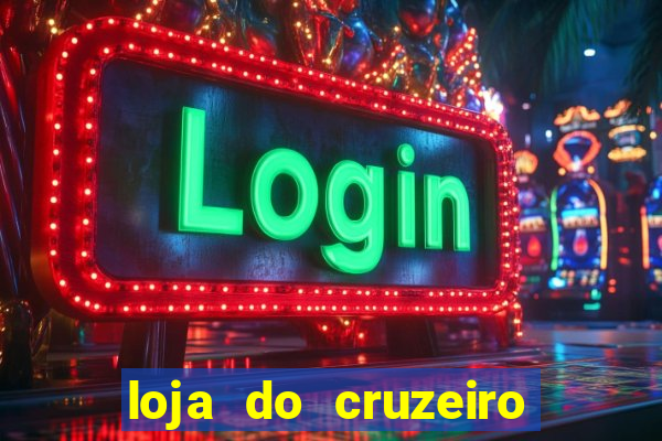 loja do cruzeiro no itau power shopping