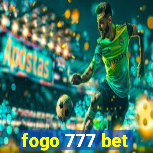 fogo 777 bet