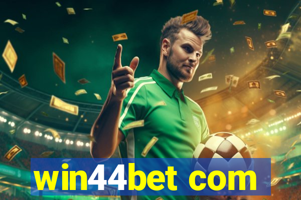 win44bet com