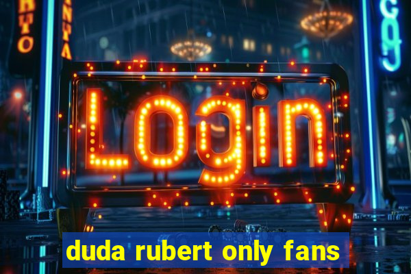 duda rubert only fans