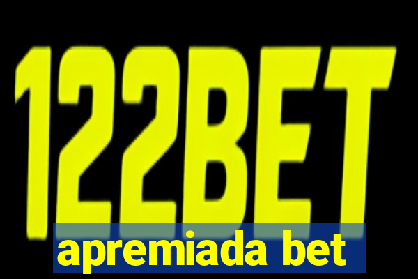 apremiada bet