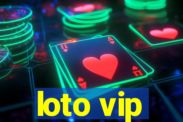 loto vip