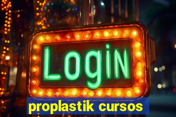 proplastik cursos