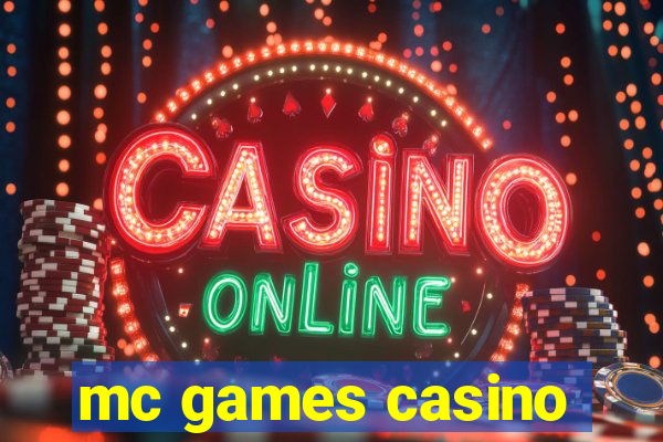 mc games casino